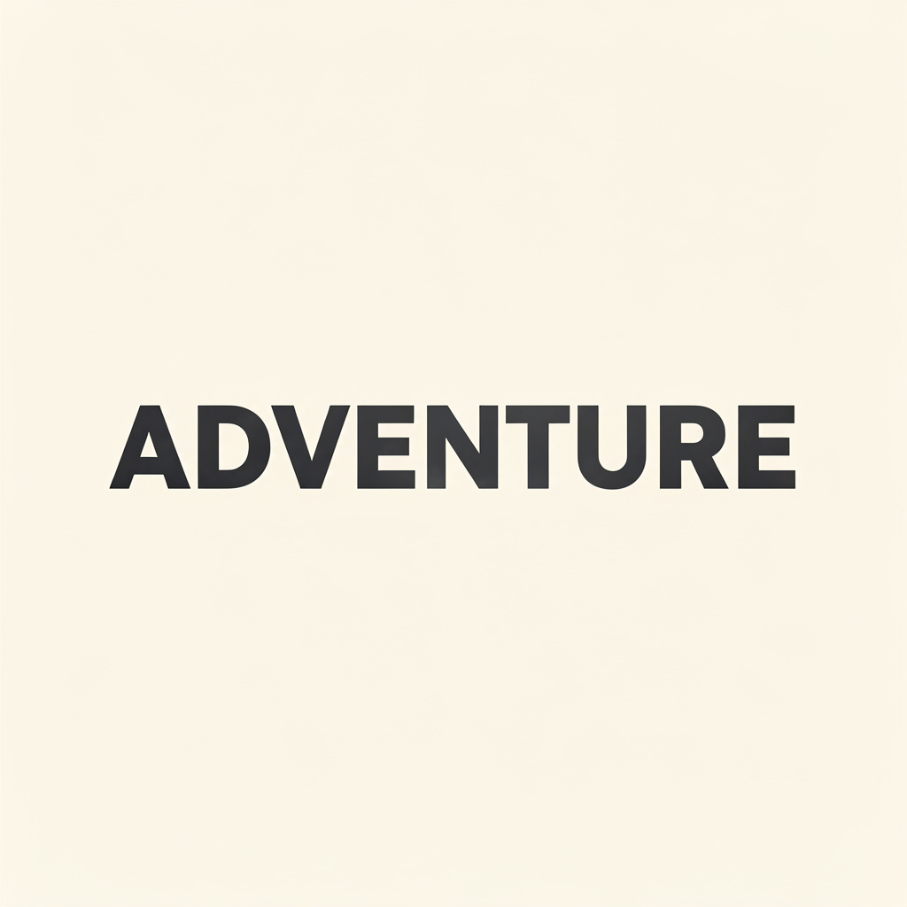 The word 'ADVENTURE' in big bold letters centered on a plain