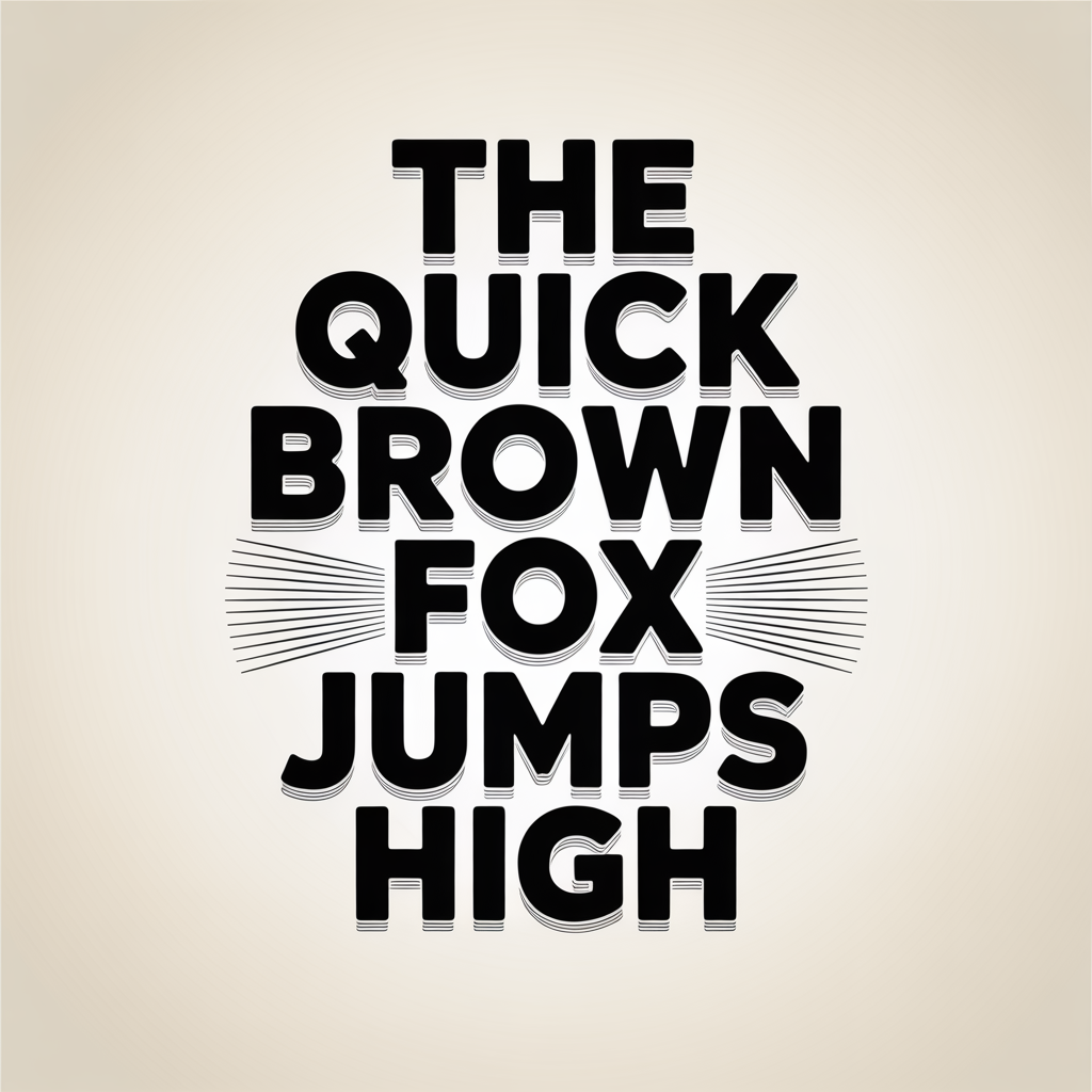 The sentence 'The quick brown fox jumps high' in clean black
