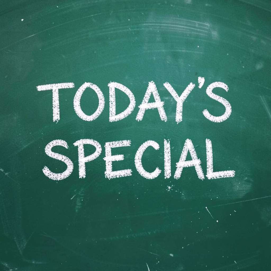 The phrase 'TODAY'S SPECIAL' written in white chalk on a dar