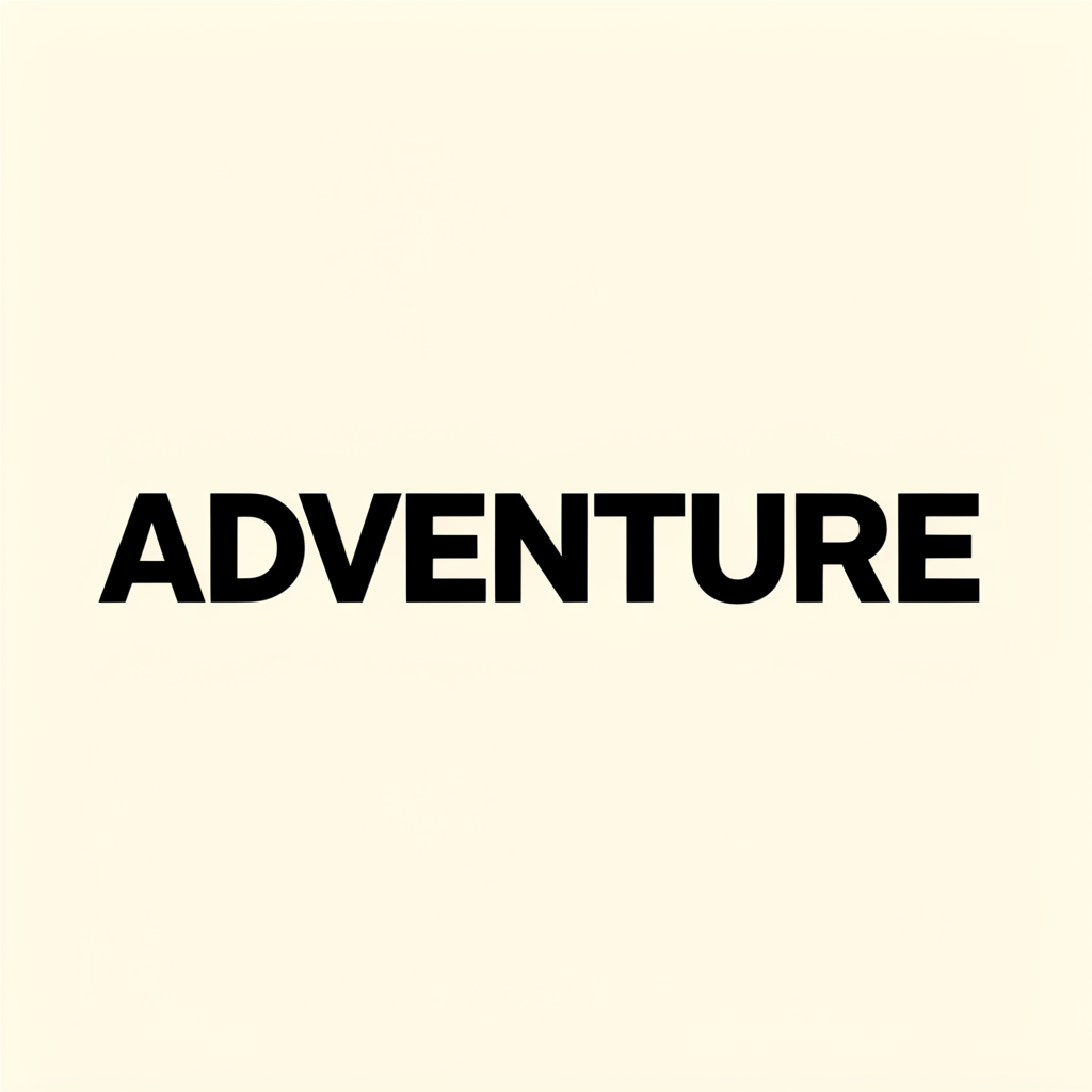 The word 'ADVENTURE' in big bold letters centered on a plain