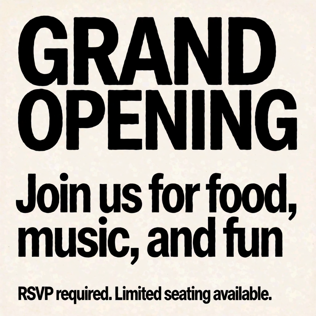A flyer with large title 'GRAND OPENING', subtitle 'Join us 