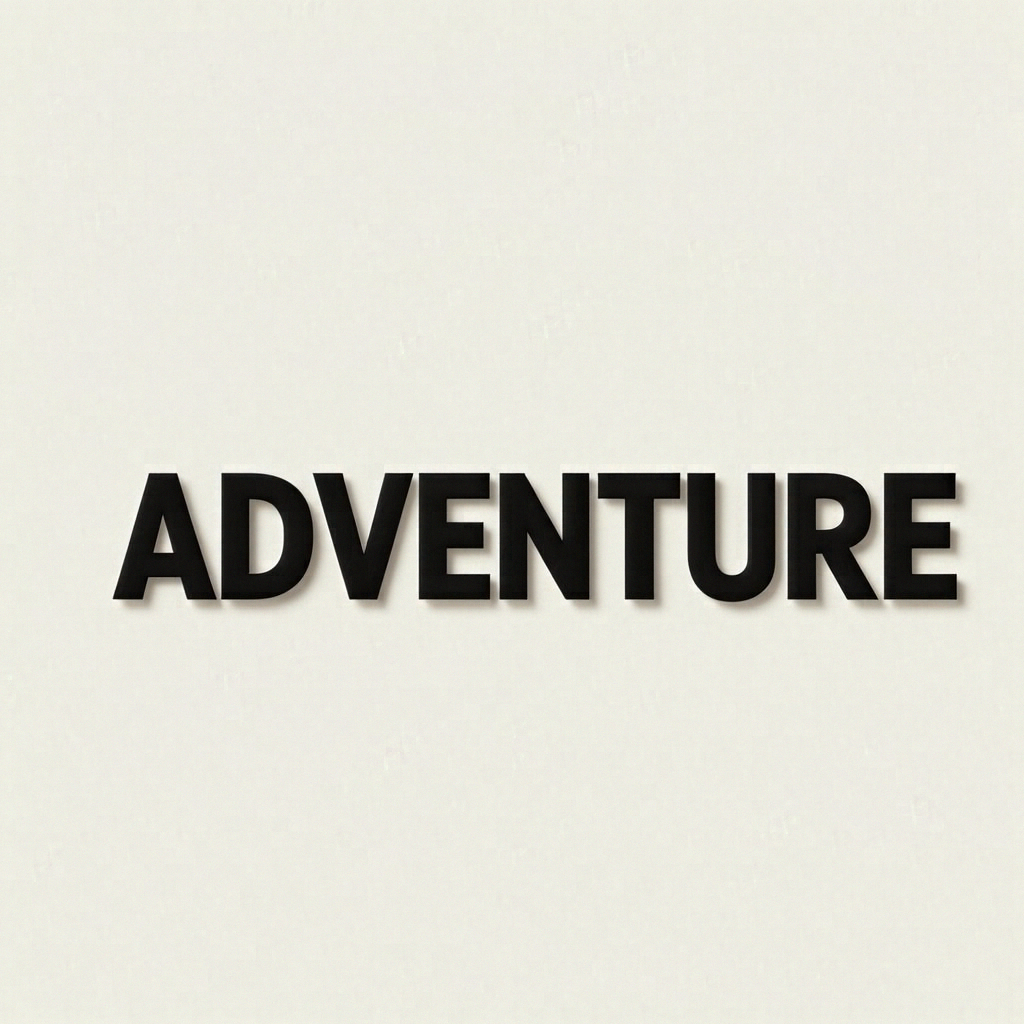 The word 'ADVENTURE' in big bold letters centered on a plain
