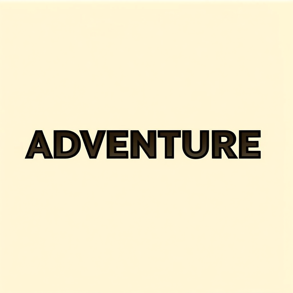 The word 'ADVENTURE' in big bold letters centered on a plain